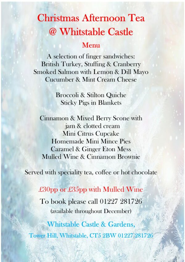 Christmas Afternoon Tea Whitstable Castle & Gardens